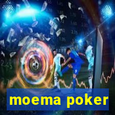 moema poker